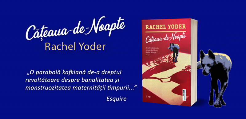 „Cățeaua-de-noapte” de Rachel Yoder – un roman despre artă, putere și feminitate