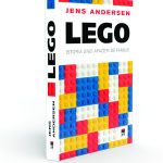 Editura RAO lansează „LEGO. Istoria unei afaceri de familie”