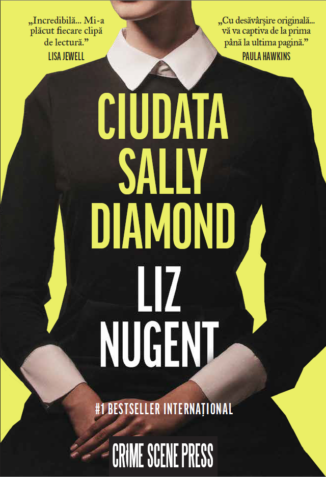 Lecturi 369 (Avanpremieră): Liz Nugent – Ciudata Sally Diamond