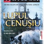 Semnal editorial 775 + Fragment în avanpremieră: Louise Penny – Lupul cenușiu