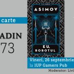 Club de carte Paladin #73: Isaac Asimov – Eu, robotul