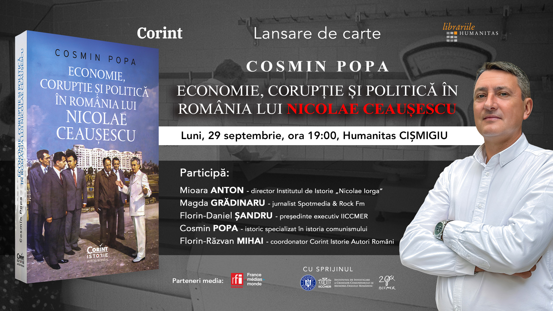 Cosmin POPA – „Economie, corupție și politică în România lui Nicolae Ceaușescu”