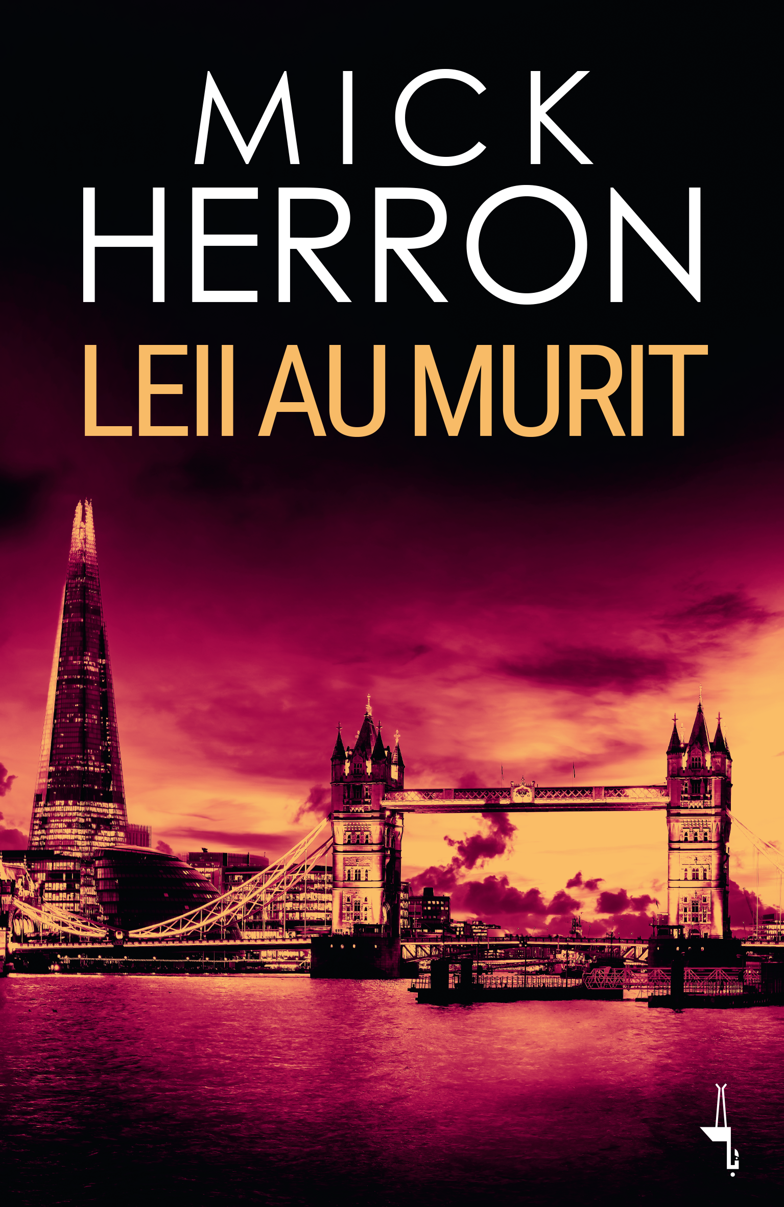 Lecturi 465: Mick Herron – Leii au murit
