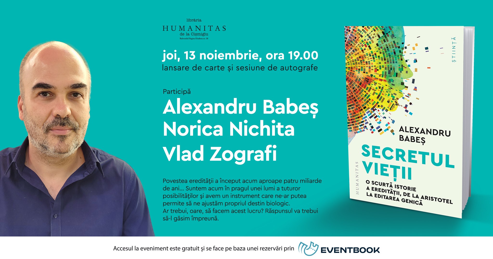 „Secretul vieții” – lansare și discuție cu Alexandru Babeș, Norica Nichita și Vlad Zografi