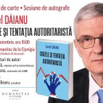 Lansare de carte la București: Daniel Dăianu, „Crizele și tentația autoritaristă”