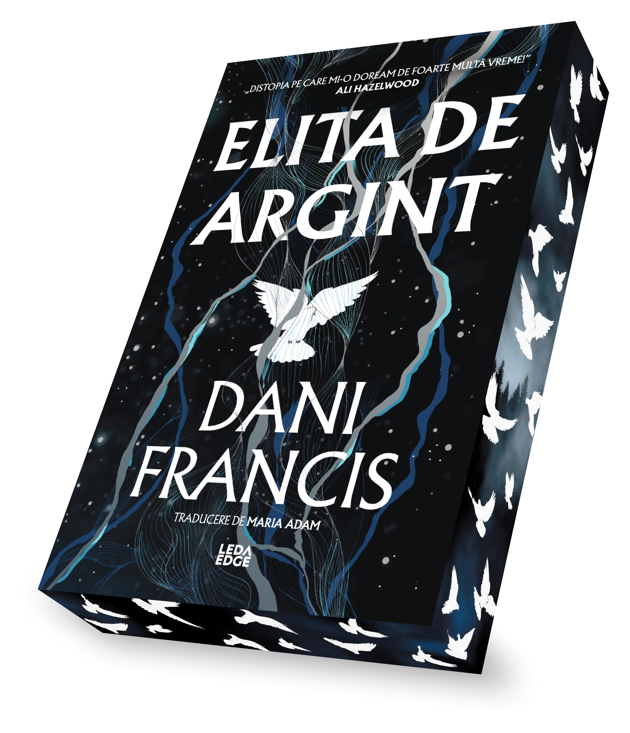 Comunicat de presă: Leda Edge aduce în România noul fenomen editorial al momentului: „Elita de Argint” („Silver Elite”) de Dani Francis!