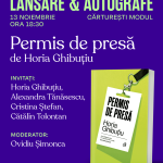 Lansare Curtea Veche Publishing: „Permis de presă” de Horia Ghibuțiu, la Cărturești Modul, joi, 13 noiembrie, de la 18.30