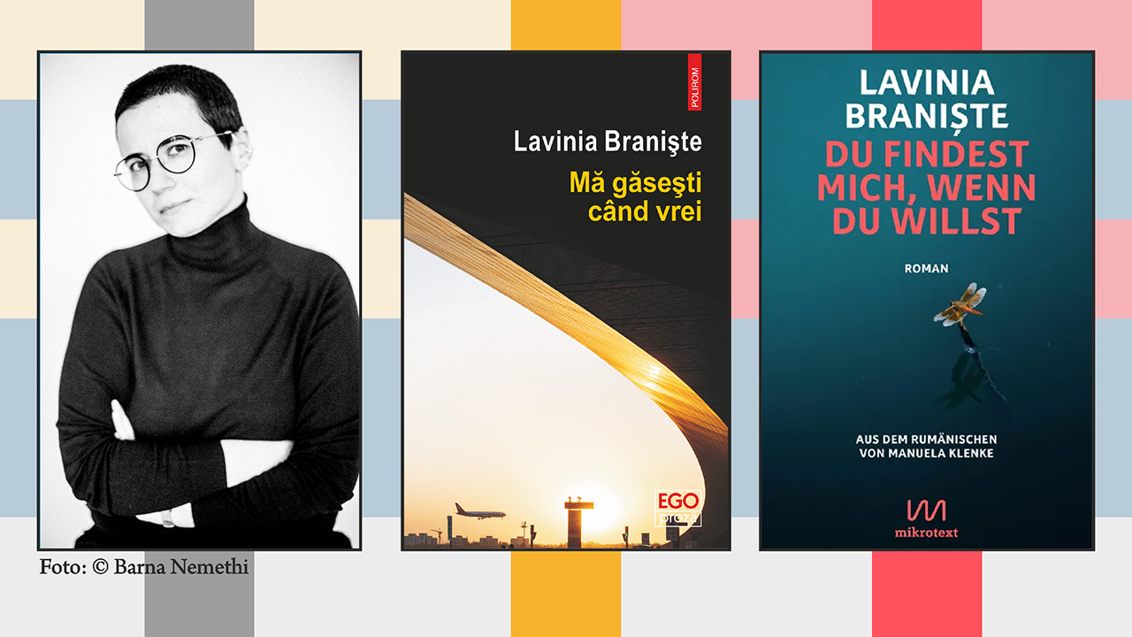 „Mă găsești când vrei” de Lavinia Braniște a apărut în limba germană