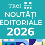 Grupul Editorial Trei – cele mai așteptate titluri ale anului 2026