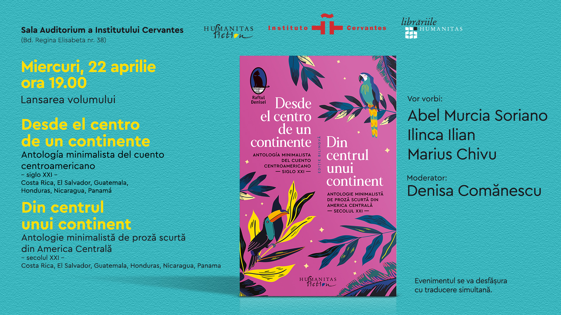 ​Lansarea antologiei de proză scurtă „Desde el centro de un continente / Din centrul unui continent. Antologie minimalistă de proză scurtă din America Centrală din secolul XXI”