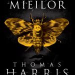 Lecturi 500: Thomas Harris – Tăcerea mieilor
