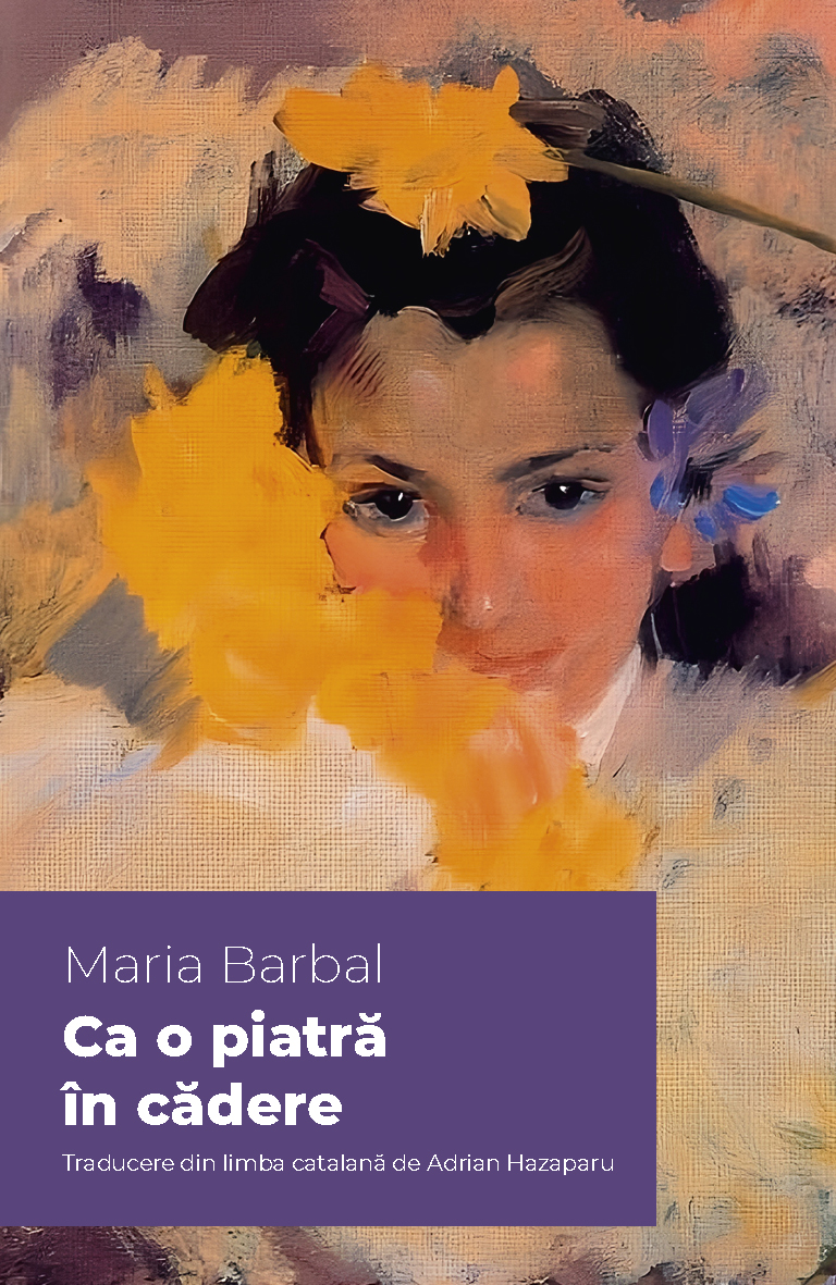 Lecturi 518: Maria Barbal – Ca o piatră în cădere