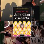 Social media, faimă și identitate în era online: thrillerul „Julie Chan e moartă”, de Liann Zhang, explorează fața întunecată a culturii influencerilor.