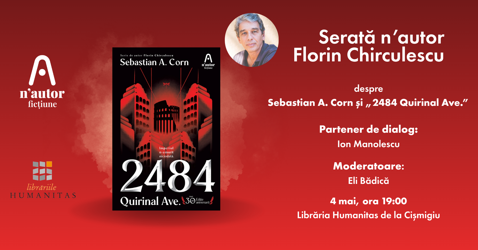 Invitație eveniment editura Nemira – Serată n’autor: Florin Chirculescu despre Sebastian A. Corn și „2484 Quirinal Ave.”