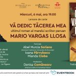 Lansare de carte: „Vă dedic tăcerea mea“, ultimul roman al marelui scriitor peruan Mario Vargas Llosa