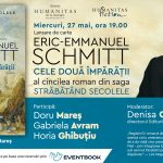Lansare de carte: „Cele două împărății“ de Eric-Emmanuel Schmitt, al cincilea roman din ciclul „Străbătând secolele“