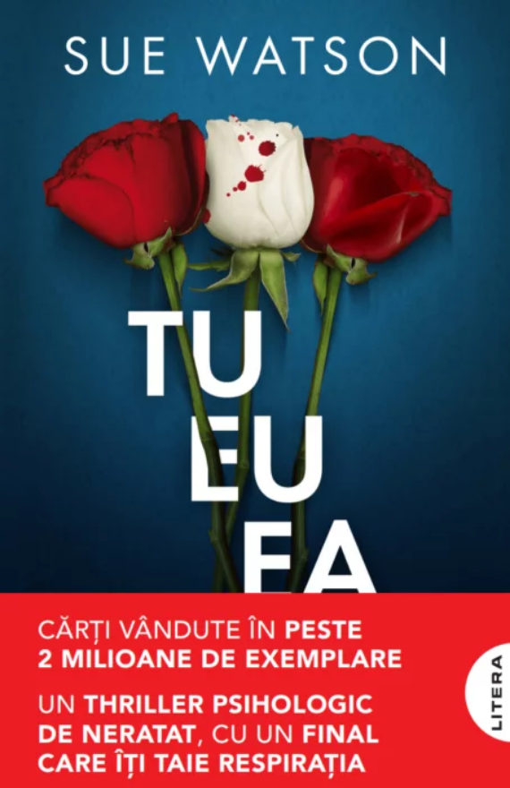 Lecturi 522: Sue Watson – Tu, eu, ea