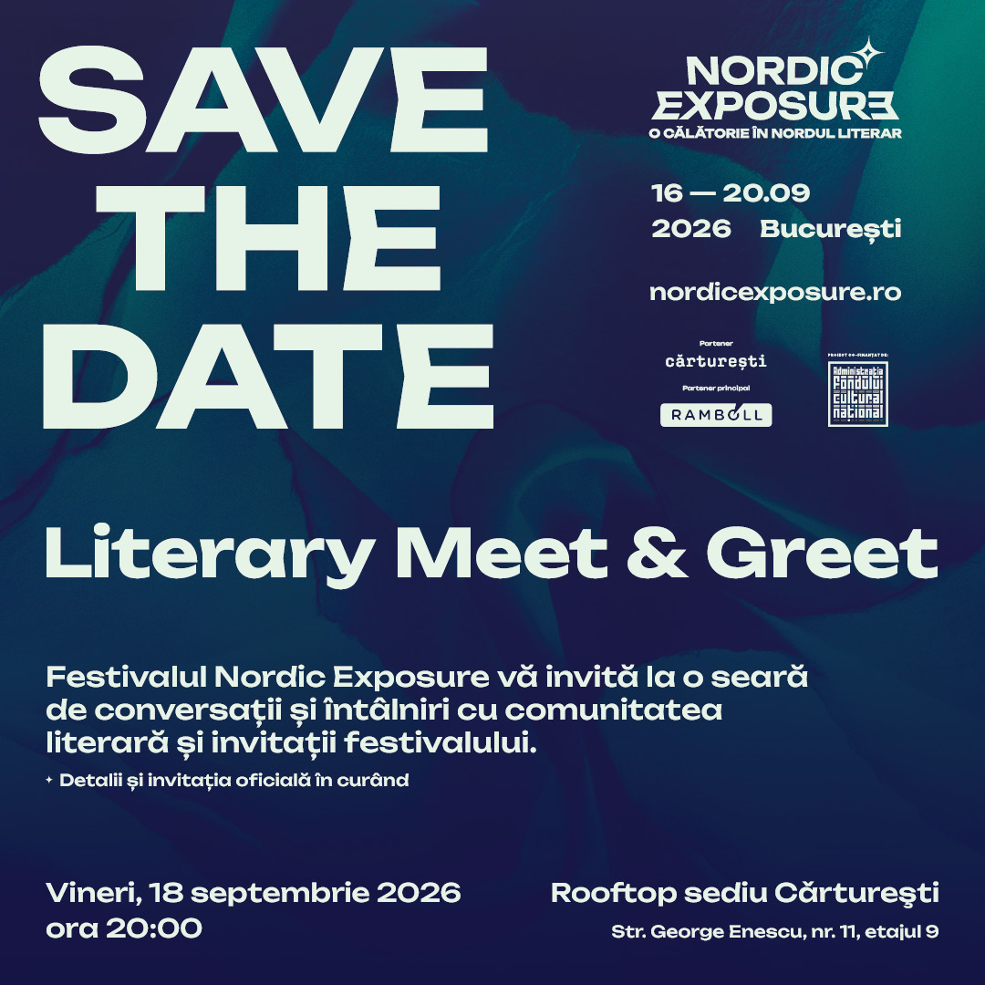 SAVE THE DATE: Literary Meet & Greet în cadrul Nordic Exposure, 18 septembrie, ora 20:00