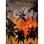 Editura RAO lansează: „FANTOMELE DE PE INSULA CAMINO” de JOHN GRISHAM