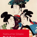 Lecturi 530: Natsume Sōseki – Botchan