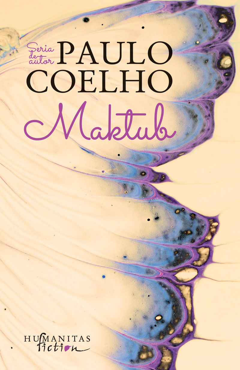 Semnal editorial 809 + Fragmente în avanpremieră: Paulo Coelho – Maktub
