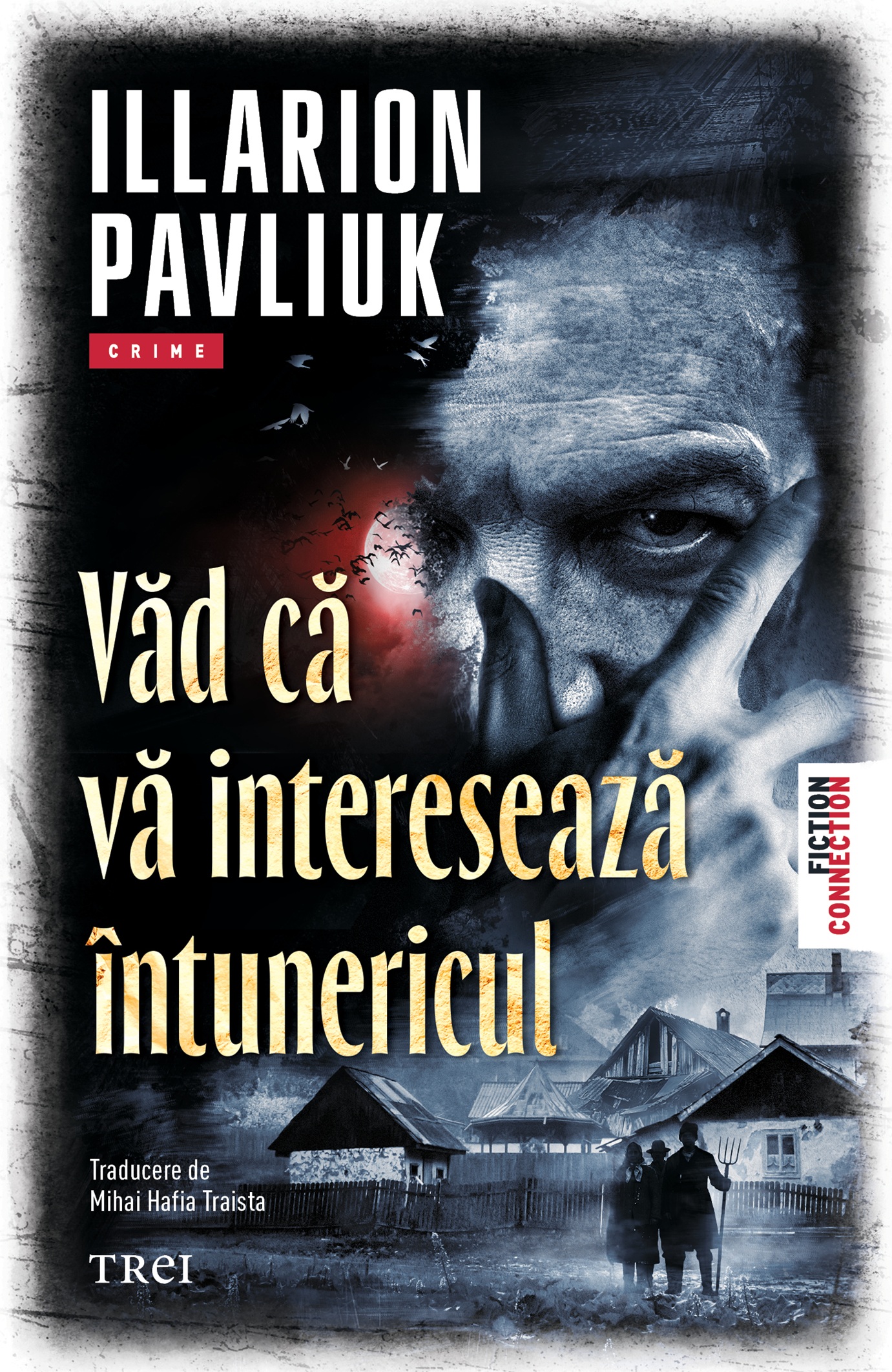 Semnal editorial 810 + Fragment în premieră: Illarion Pavliuk – Văd că vă interesează întunericul