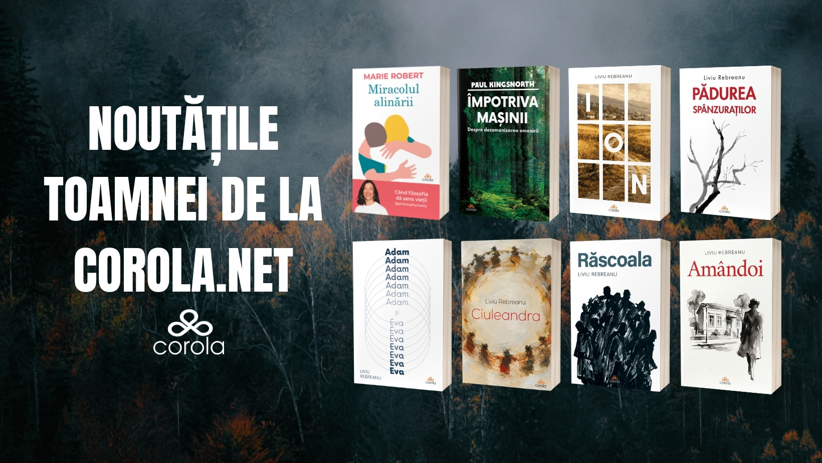 Noutățile toamnei de la Corola.net